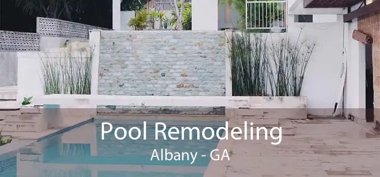 Pool Remodeling Albany - GA