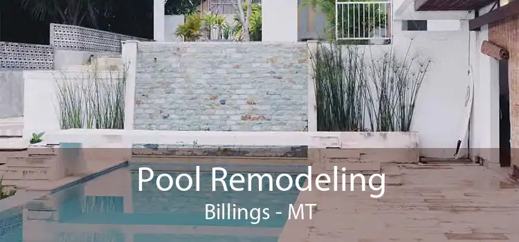 Pool Remodeling Billings - MT