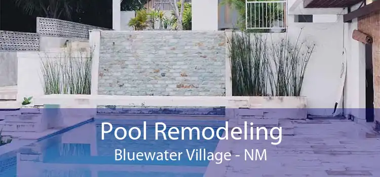 Pool Remodeling Bluewater Village - NM