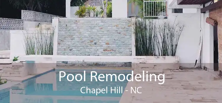 Pool Remodeling Chapel Hill - NC