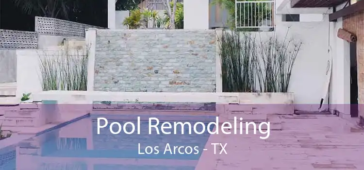 Pool Remodeling Los Arcos - TX