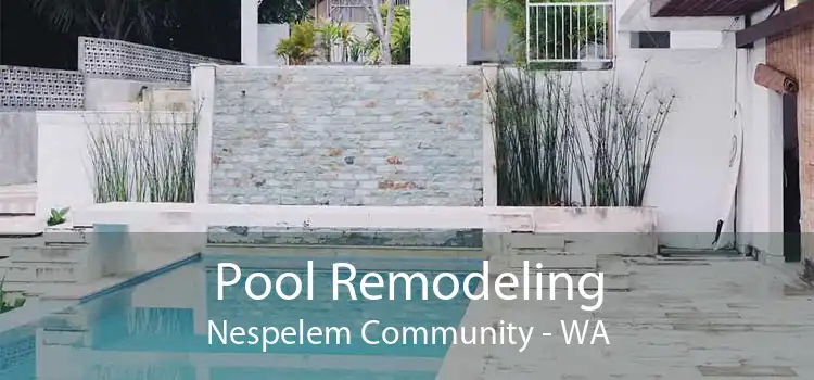 Pool Remodeling Nespelem Community - WA