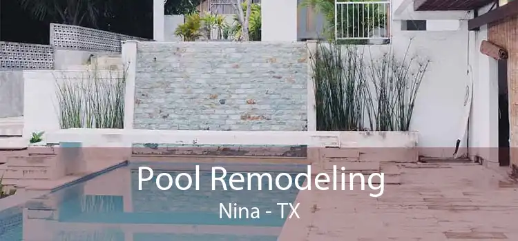 Pool Remodeling Nina - TX