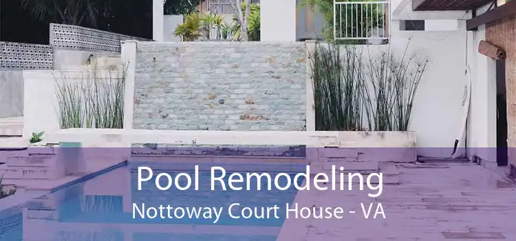 Pool Remodeling Nottoway Court House - VA