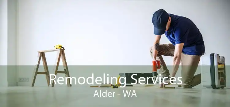 Remodeling Services Alder - WA