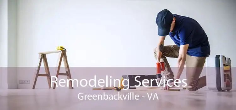 Remodeling Services Greenbackville - VA