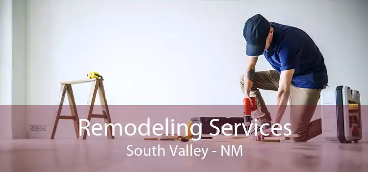 Remodeling Services South Valley - NM