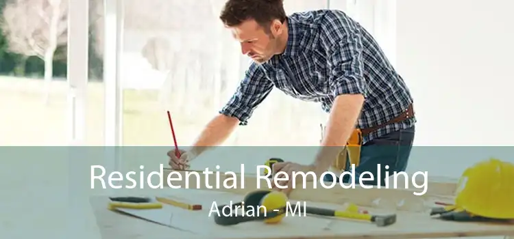 Residential Remodeling Adrian - MI