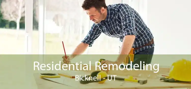 Residential Remodeling Bicknell - UT