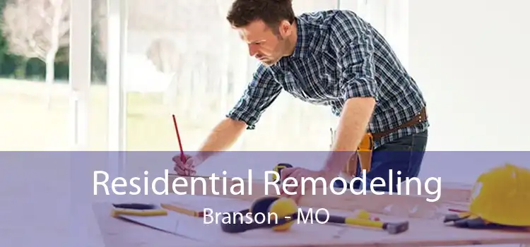 Residential Remodeling Branson - MO