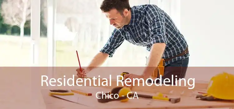 Residential Remodeling Chico - CA