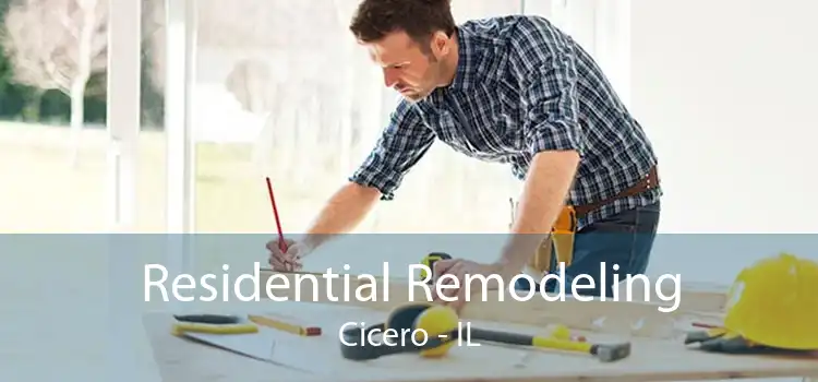 Residential Remodeling Cicero - IL