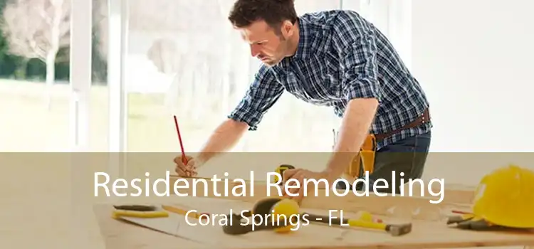 Residential Remodeling Coral Springs - FL