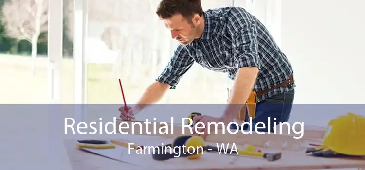 Residential Remodeling Farmington - WA