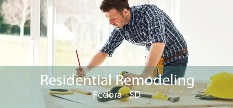 Residential Remodeling Fedora - SD