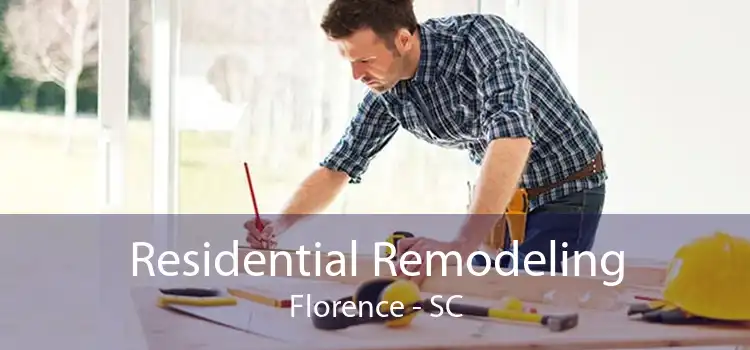 Residential Remodeling Florence - SC