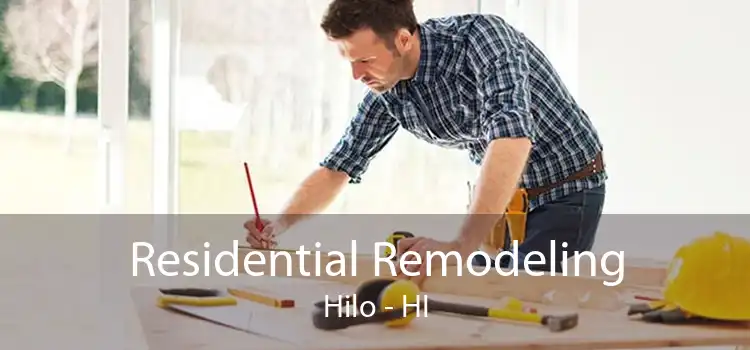 Residential Remodeling Hilo - HI