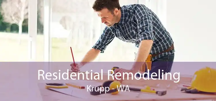 Residential Remodeling Krupp - WA