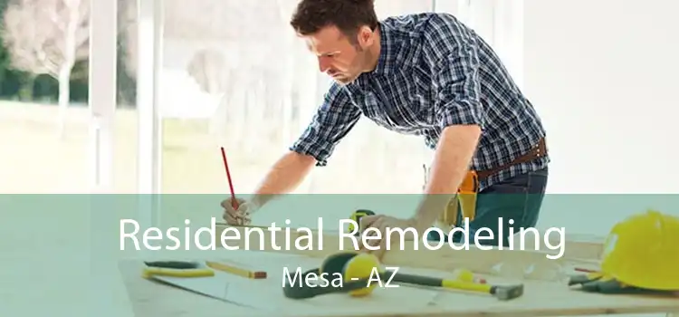 Residential Remodeling Mesa - AZ