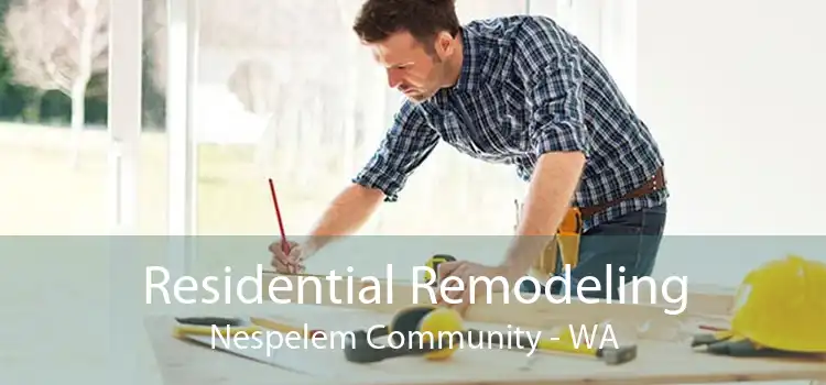 Residential Remodeling Nespelem Community - WA
