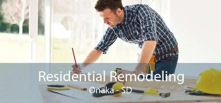 Residential Remodeling Onaka - SD