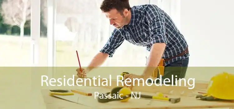 Residential Remodeling Passaic - NJ