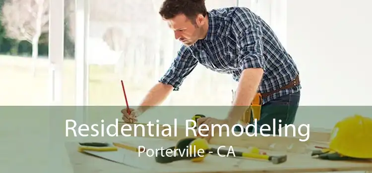 Residential Remodeling Porterville - CA
