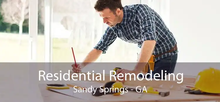 Residential Remodeling Sandy Springs - GA