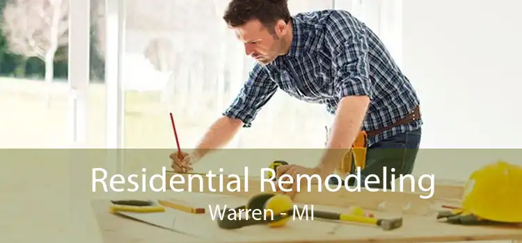 Residential Remodeling Warren - MI