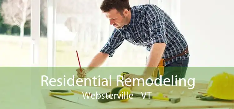 Residential Remodeling Websterville - VT
