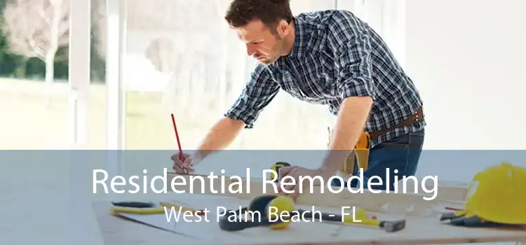 Residential Remodeling West Palm Beach - FL