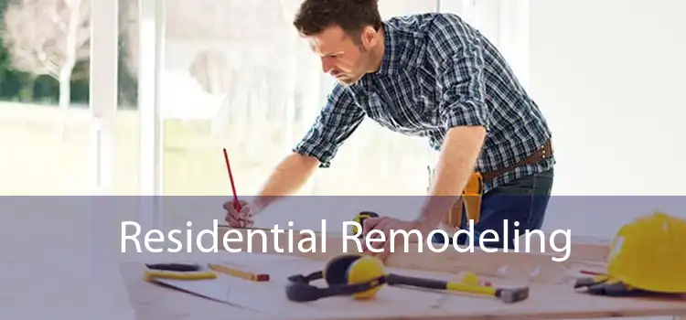 Residential Remodeling 